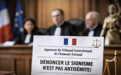 La justice française tranche : critiquer le sionisme n’est pas de l’antisémitisme