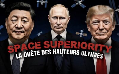 Space superiority : La quête des hauteurs ultimes