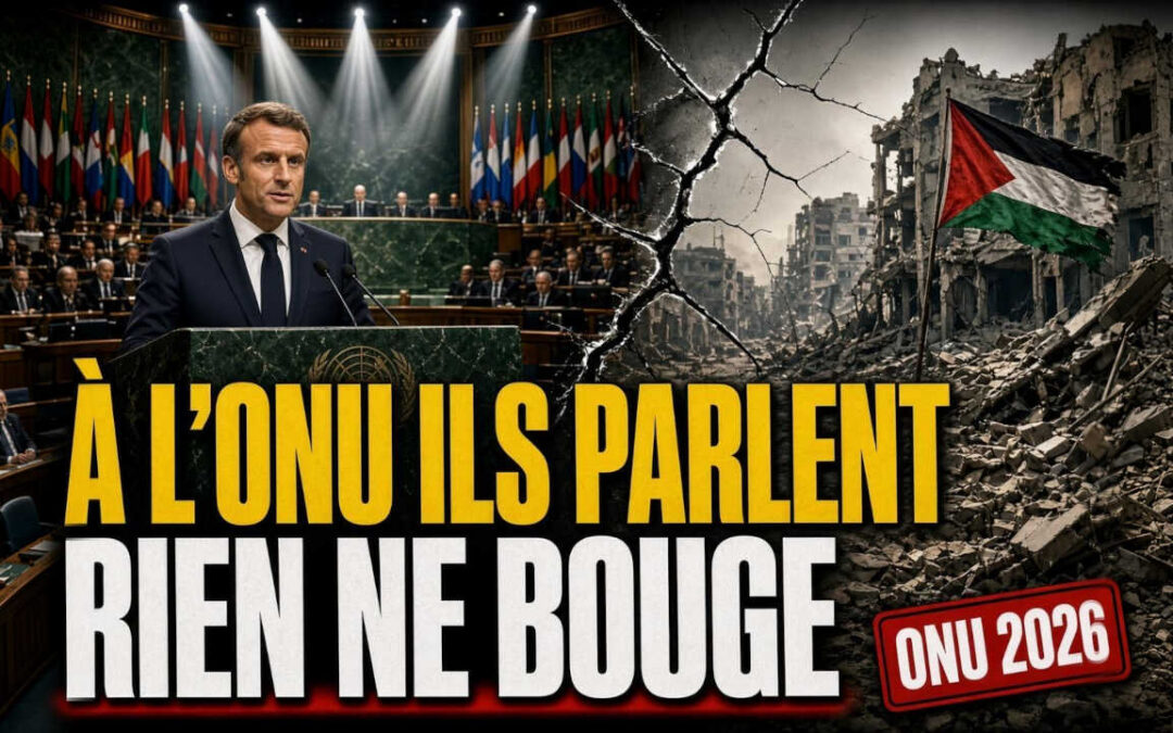 À l’ONU, les discours sur la Palestine se répètent… Sur le terrain, rien ne bouge !