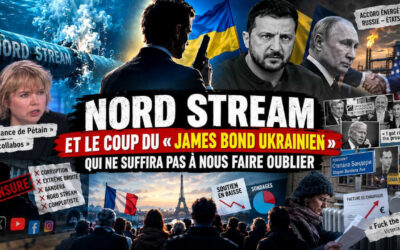 NORD STREAM, et le coup du « James Bond ukrainien » qui ne suffira pas à nous faire oublier